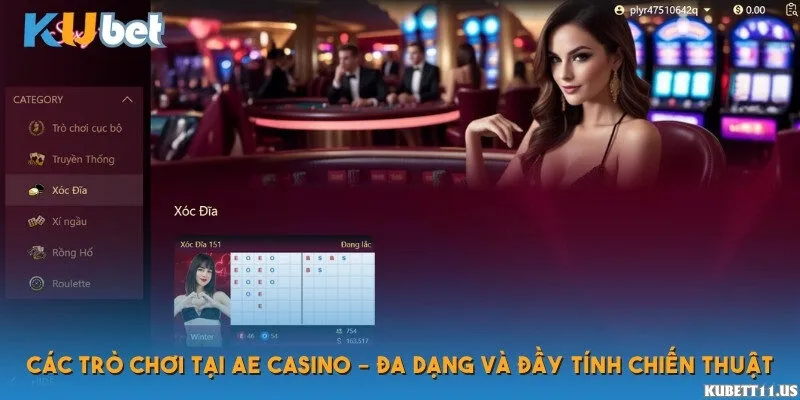 Các trò chơi tại AE Casino – đa dạng và đầy tính chiến thuật