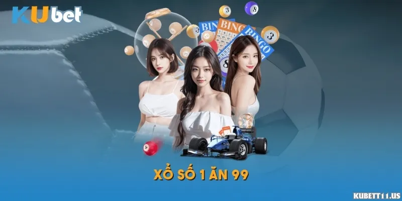 Xổ số với tỷ lệ 1 ăn 99 cực hấp dẫn